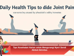 Tips Kesehatan Harian untuk Mengurangi Nyeri Sendi Akibat Aktivitas